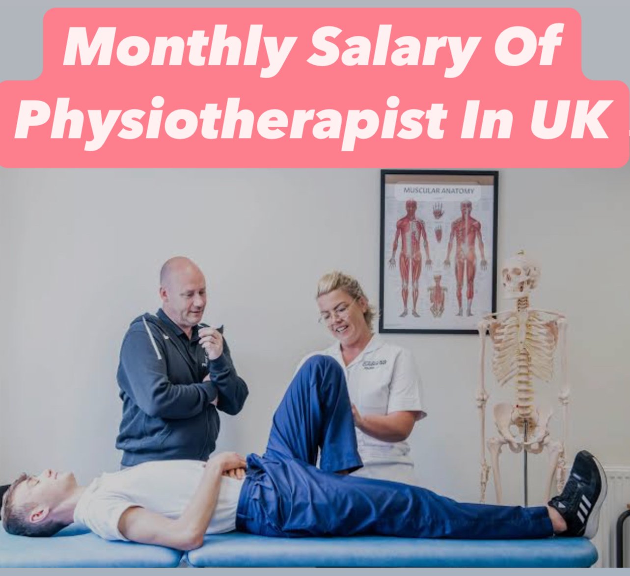 Monthly Salary Of Physiotherapist In UK